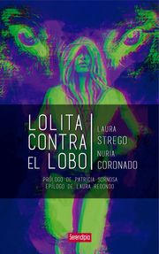Lolita contra el lobo Nuria Coronado