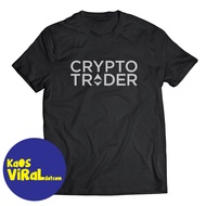 TRADING T-SHIRT TRADER SAHAM CRYPTO TRADER T-SHIRT DISTRO UNISEX