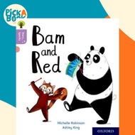 Oxford Reading Tree Story Sparks: Oxford Level 1+: Bam and Red by Michelle Robinson (UK edition, pap