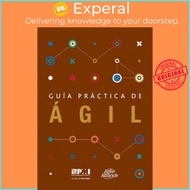 Guaa practica de agil (Spanish edition of Agile practice guide) by Project Management Institute (US 