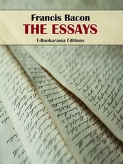 The Essays Francis Bacon