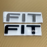 FIT Logo Size 3 x12 cm New Attached To The Rear Cover Of Honda JAZZ Per Piece