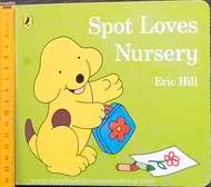 หนังสือเด็ก ภาษาอังกฤษ  Board Book**
 
🍅🍓SPOT LOVES NURSERY BY ERIC HILL /used book good condition 80-90%