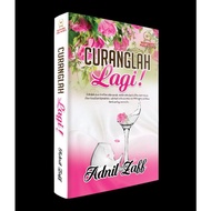 [REPRINT] CURANGLAH LAGI - ADNIL ZAFF