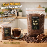 KOPI SORE – Kopi Bubuk 500g ROBUSTA LAMPUNG – Aroma Harum Rasa Pahit Kopi Hitam Kopi Tubruk Kopi Sus