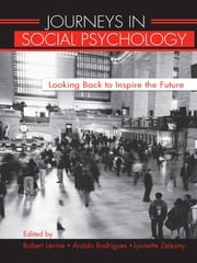 Journeys in Social Psychology Robert Levine
