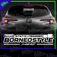 *<ZAL STICKER> STICKER KERETA BORNEO STYLE STATIC BAGGED SABAH JDM MYVI AXIA ALZA BEZZA PERSONA VIOS