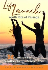 6000.LifeLaunch: Youth Rite of Passage