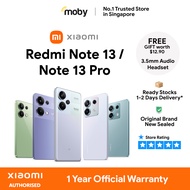 Xiaomi Redmi Note 13 LTE / Redmi Note 13 5G / Redmi Note 13 Pro 5G 256GB | 1 Year Official Warranty Xiaomi Singapore