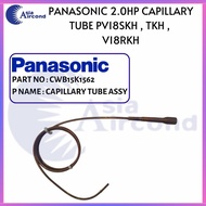 PANASONIC 2.0HP CAPILLARY TUBE 【PV18SKH , TKH , V18RKH】 (CWB15K1562)