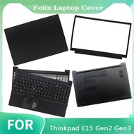 NEW For Thinkpad E15 Gen2 Gen3 Screen Rear Cover/Front Panel/Palm Keyboard/Bottom Cover/Host Upper a