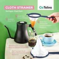 Saringan Kain Serbaguna CATALINA BPSTR 02 Strainer / Saringan Kain Kopi Jamu