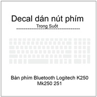 Transparent PPF Decal for Logitech K250 MK250 251 Bluetooth Keyboard Key Button