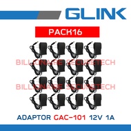 GLINK SWITCHING ADAPTOR กล้องวงจรปิด GAC101 / GAC-101 12V 1A BY BILLIONAIRE SECURETECH