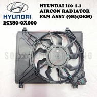 HYUNDAI I10 I-10 1.1/1.25 RADIATOR FAN ASSY (9B) -25380-0X000