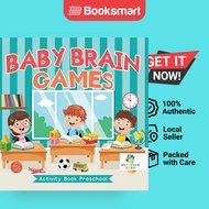 Baby Brain Games Activity Book Preschool - Paperback - English - 9781645217237