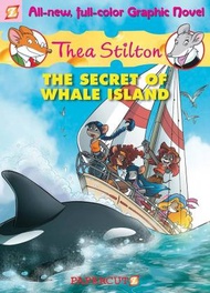 Thea Stilton Graphic Novel # 1: The Secret of Whale Island