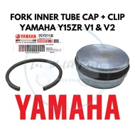 FORK INNER TUBE CAP + CLIP FORK TUBE CAP + CLIP YAMAHA Y15ZR V1 V2 LC150
