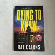 Dying to Know by Rae Cairns