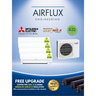 MITSUBISHI ELECTRIC STARMEX SYSTEM 4 AIRCON | R32 INVERTER | FREE UPGRADED PREMIUM MATERIAL