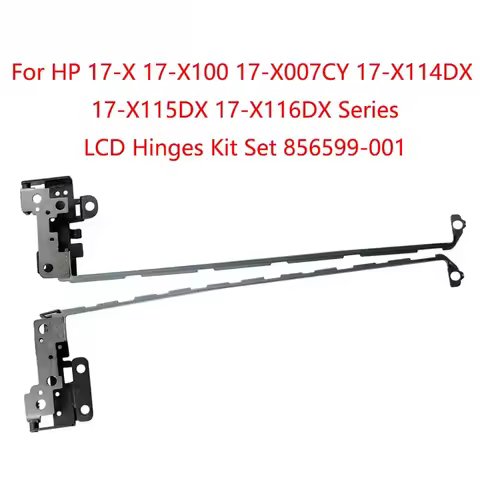 LCD Hinges Kit Set Right and Left Hinge for HP 17-X 17-X100 17-X007CY 17-X114DX 17-X115DX 17-X116DX 