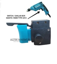 Switch Saklar Mesin Bor Makita 6412 Skakel Sakelar ON OFF Bor Bolak Balik Makita 10mm