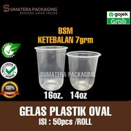 GELAS PLASTIK CUP 16oz OVAL TEBAL CEMBUNG U BSM MEDAN