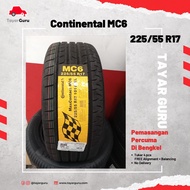 Continental mc6 225/55R17 Tayar Baru (Installation) 225 55 17 New Tyre Tire TayarGuru Pasang Kereta Wheel Rim Car