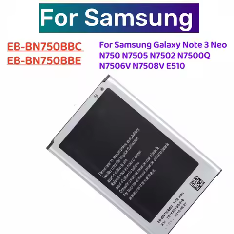 New EB-BN750BBC EB-BN750BBE 3100mAh Battery For Samsung Galaxy Note 3 Neo N750 N7505 N7502 N7500Q N7