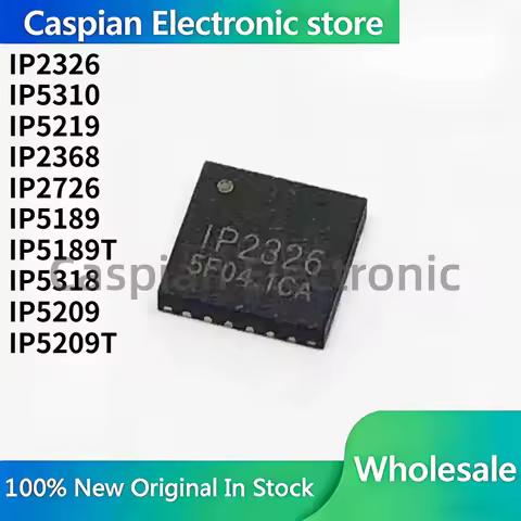 5Pcs IP2326 IP5310 IP5219 IP2368 IP2726 IP5189 IP5189T IP5318 IP5209 IP5209T QFN IC