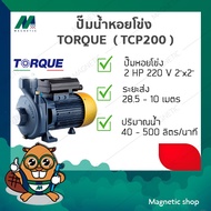 ปั๊มน้ำ ยี่ห้อ TORQUE 2" x 2" 2HP 220V ( TCP200 )