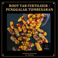 ROOT TAB FERTILIZER /PENGGALAK TUMBESARAN