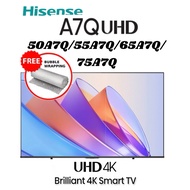 Hisense 50”/ 55”/ 65”/ 75” A7Q UHD 4K Smart  TV