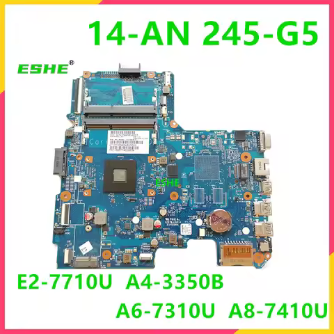For HP 14-AM 14-AN 245 G5 Motherboard With E2 A4 A6 A8 CPU 6050A2822801 860451-001 860452-601 858044