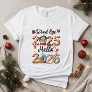 【HOT】Good Bye 2025 Hello 2026 Shirt for Women Men Tops Merry Christmas T-Shirts Happy New Year 2026 