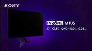【全新行貨】Sony 27吋 INZONE M10S QHD OLED 0.03ms 480Hz 遊戲顯示屏 【原廠SONY , 三年上門保養】