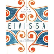 (BX) Eivissa: The Ibiza Cookbook (ISBN:9780008167158)