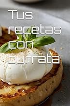 Tus recetas con burrata