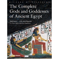 The Complete Gods and Goddesses of Ancient Egypt Richard H. Wilkinson Paperback