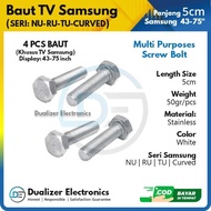 XE745 Baut Bracket TV Samsung Seri NU RU Curved 43-75 Inch UHD Smart