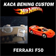GLASS CUSTOM HOT WHEELS FERRARI F50BENING