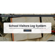 School Visitors Log Book System