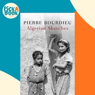 [100% Original Books] - Algerian Sketches by Pierre Bourdieu (US edition, paperback)