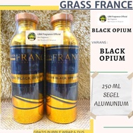 Bibit Parfum GRASS - OPIUM BLACK ( 250 ML Segel Alumunium Pabrik ) - PERFUME - Minyak Wangi Bibit - 