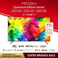 PRISM+ Q-Series Quantum Edition 43/ 55/65 inch | 4K Google TV | Quantum Colors | Inbuilt Chromecast 