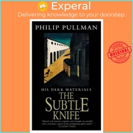 His Dark Materials: The Subtle Knife Classic Art Edition by Philip Pullman (UK edition, hardcover)