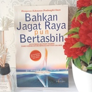 ORIGINAL BAHKAN JAGAT RAYA PUN BERTASBIH by Dr. Ahmad Syawgi Ibrahim