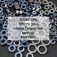 6702C-2RS 15*21*4 (mm) Hybrid Ceramic ball bearing