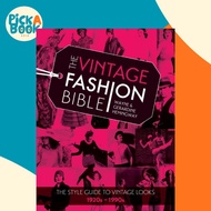 The Vintage Fashion Bible - The style guide to vintage looks 1920s -1990s by Wayne Hemingway (UK edi