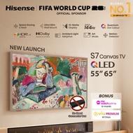 Hisense S7N 55/65/75 inch QLED 4K Canvas TV | 144Hz Refresh Rate | Fully Integrated Canvas TV